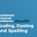 Troubleshooting common concrete problems: scaling, dusting, and spalling — what to look for and how to fix it